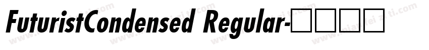FuturistCondensed Regular字体转换